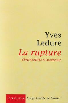 A propos du livre “La rupture” d’Yves Ledure