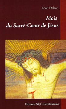 Les Ecrits du Père Léon Dehon aux Editions SCJ Clairefontaine-Heimat und Mission